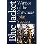 Blue Jacket: Warrior of the Shawnees (American Indian Lives)