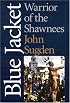 Blue Jacket: Warrior of the Shawnees (American Indian Lives)