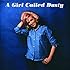 A Girl Called Dusty