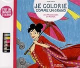 Les Princesses du Monde - Je Colorie Comme un Grand