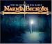 Narnia Beckons: C. S. Lewis's The Lion, the Witch, and the Wardrobe - and Beyond