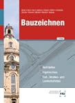 Bauzeichnen: Architektur, Ingenieurba...