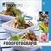 Foodfotografie - Edition ProfiFoto (mitp Edition Profifoto)
