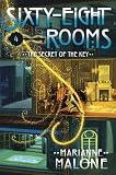 The Secret of the Key: A Sixty-Eight Rooms Adventure (The Sixty-Eight Rooms Adventures)