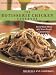  : The Rotisserie Chicken Cookbook: Home-Made Meals with Store-Bought Convenience