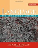 Language: Its Structure and Use, Fifth Edition