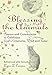 Blessing The Animals: Prayers and Ceremonies to Celebrate God's Creatures, Wild and Tame
