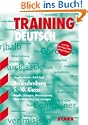 Training Gymnasium  Deutsche Rechtschreibung 5.-10. Klasse (f�r G8)
