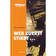 Mit Kramer und Gef�hl - Wer zuerst stirbt... (Band 2)