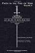 Faith in the Fog of War: Let us Die to Make Men Free