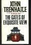 Gates of Exquisite View, The