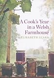 A cook's year in a Welsh farmhouse