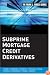 Subprime Mortgage Credit Derivatives (Frank J. Fabozzi Series)