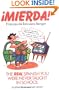 Mierda!: The Real Spanish You Were Never Taught in School (Plume)