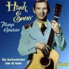 Plays Guitar - The Instrumental Side Of Hank [ORIGINAL RECORDINGS REMASTERED]