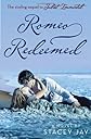 Romeo Redeemed