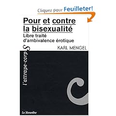 Pour et contre la bisexualit�