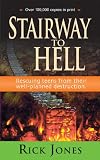 Stairway to Hell: Rescuing Teens From Their Well-Planned Destruction