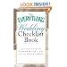 The Everything Wedding Checklist Book: All you need to remember for a day you'll never forget (Everything (Weddings))
