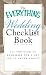 The Everything Wedding Checklist Book: All you need to remember for a day you'll never forget (Everything (Weddings))
