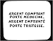 Argent comptant porte médecine, argent emprunté porte tristesse. tapis de souris décoré