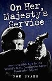 Review John Blake Publishing Ltd  / On Her Majesty's Service
