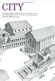 City: A Story of Roman Planning and Construction by Macaulay David (1974-09-04) Hardcover