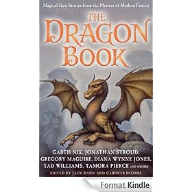 The Dragon Book: Magical Tales from the Masters of Modern Fantasy