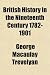British History in the Nineteenth Century 1782-1901