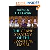 The Grand Strategy of the Byzantine Empire