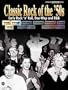 Classic Rock of the '50s: Early Rock 'n' Roll, Doo-Wop and Rand B - Authentic Guitar-Tab (Classic Rock (Warner))