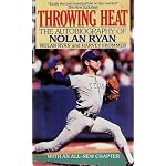 Throwing Heat: The Autobiography of Nolan Ryan book cover
