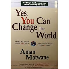 Yes, You Can Change the World