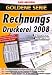 Rechnungs-Druckerei 2008