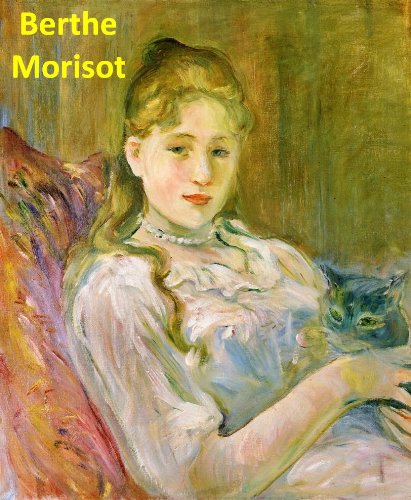 241 Color Paintings of Berthe Morisot - French Impressionist Painter (January 14, 1841 - March 2, 1895)