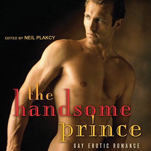 The Handsome Prince: Gay Erotic Romance