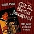 Git It, Beau Jocque! : Recorded Live