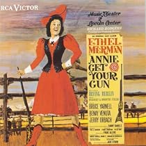 Annie Get Your Gun: An Original Cast Album (1966 Lincoln Center Cast)