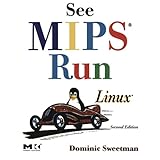 see mips run second edition the morgan kaufmann series in computer architecture and design