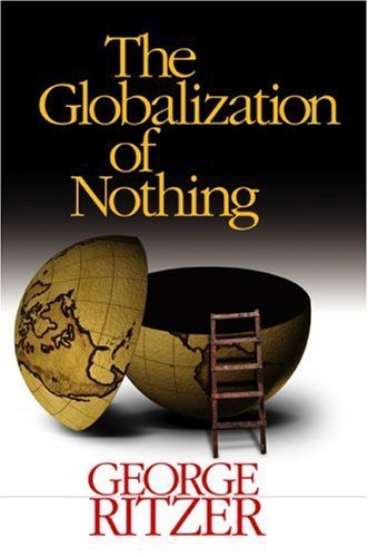 The Globalization of Nothing by George F. Ritzer (2003-07-17)