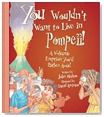 You Wouldn't Want to Live in Pompeii! A Volcanic Eruption You'd Rather Avoid