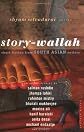 Story-Wallah: Short Fiction from South Asian Writers