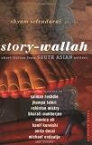 Story-Wallah: Short Fiction from South Asian Writers