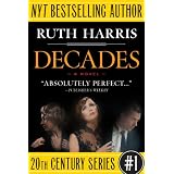 DECADES (20th Century Series, Book #1)