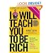 I Will Teach You To Be Rich