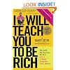 I Will Teach You To Be Rich: No Guilt.  No Excuses. No B.S. Just a 6-Week Program that Works