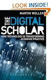 The Digital Scholar: How Technology is Changing Academic Practice