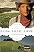 The Long Trail Home (The Texas Trail Series)