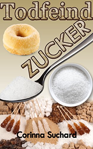 Download Todfeind Zucker Download Todfeind Zucker