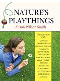 Nature's Playthings